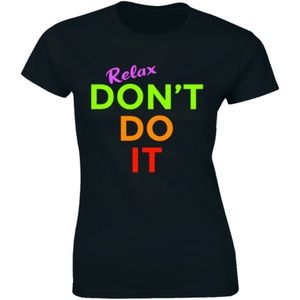 Relax Don't Do It 80s Goes To Hollywood T-shirt